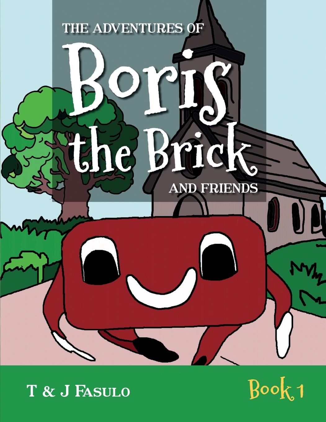 Vorderes Coverbild The Adventures of Boris the Brick and Friends
