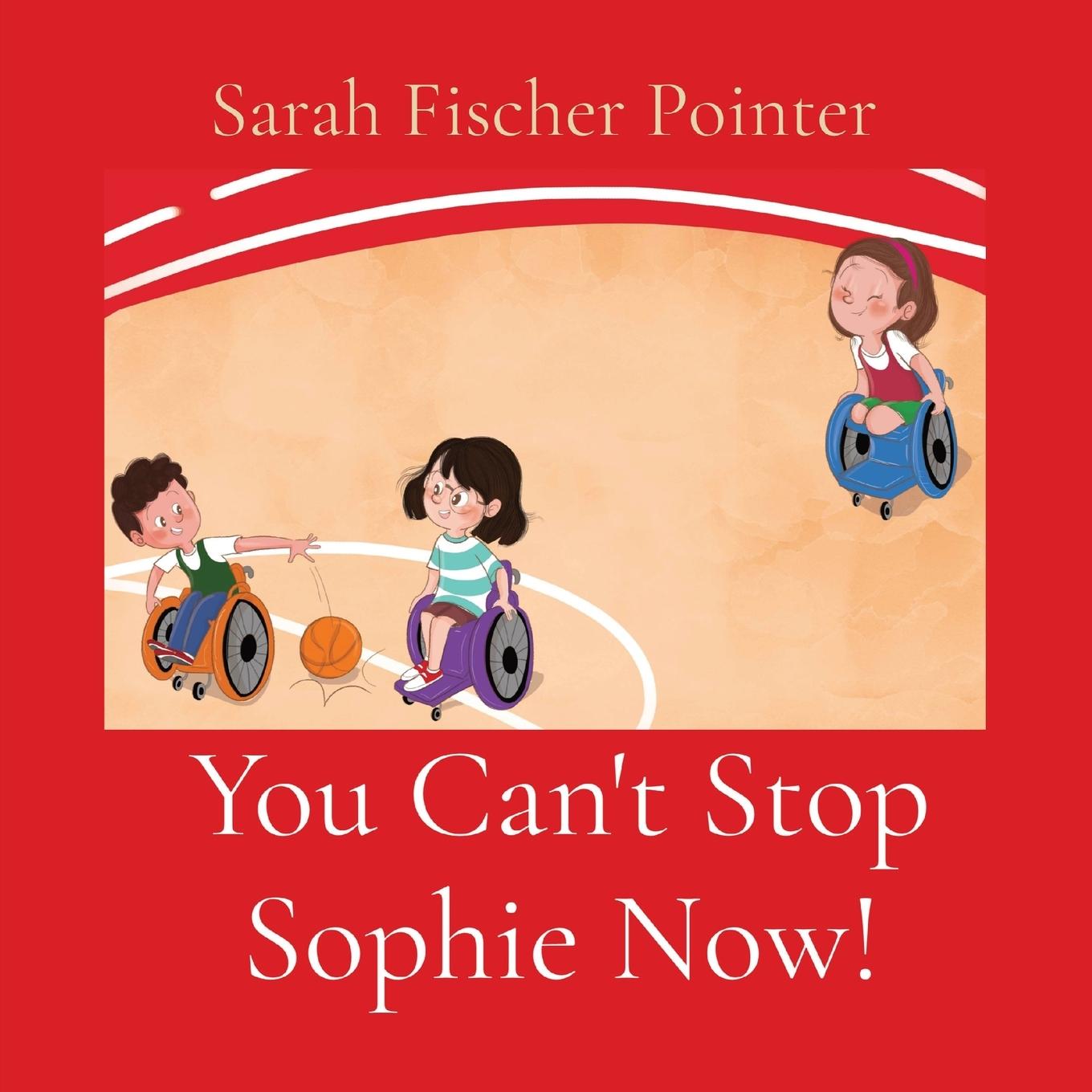 Vorderes Coverbild You Can't Stop Sophie Now!