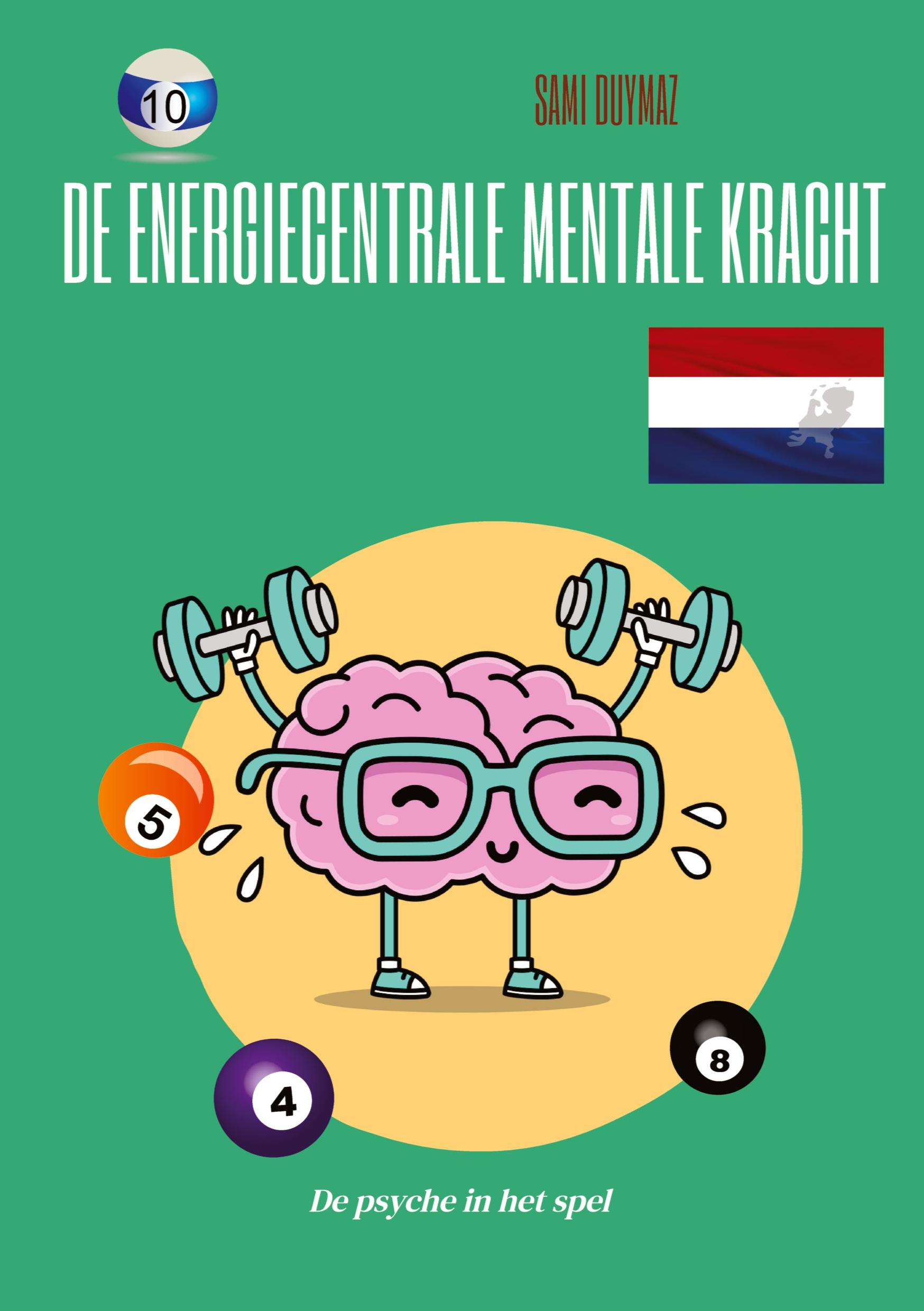Vorderes Coverbild De energiecentrale Mentale kracht
