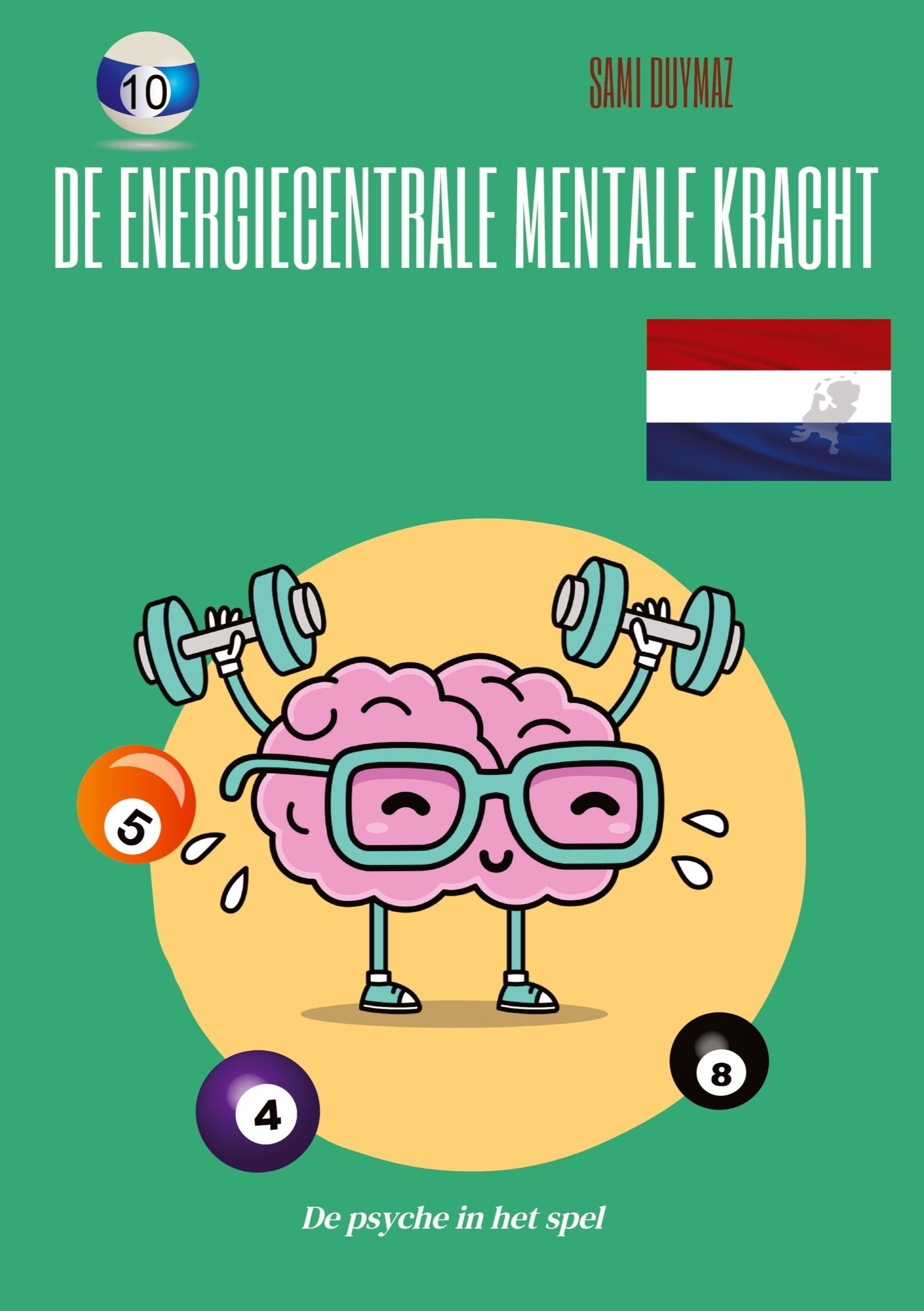 Vorderes Coverbild De energiecentrale Mentale kracht