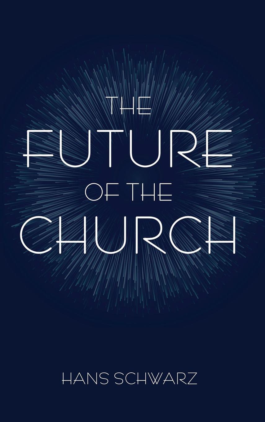 Vorderes Coverbild The Future of the Church