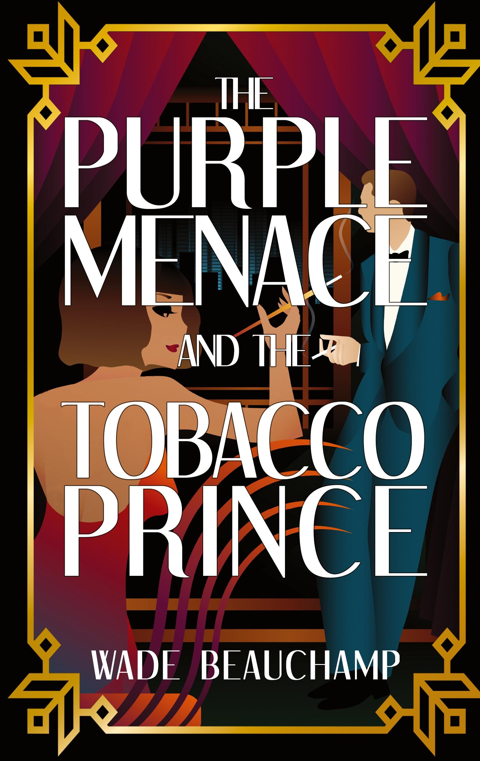 Vorderes Coverbild The Purple Menace and the Tobacco Prince