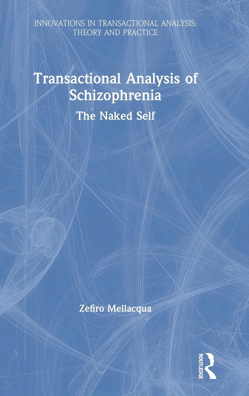 Vorderes Coverbild Transactional Analysis of Schizophrenia