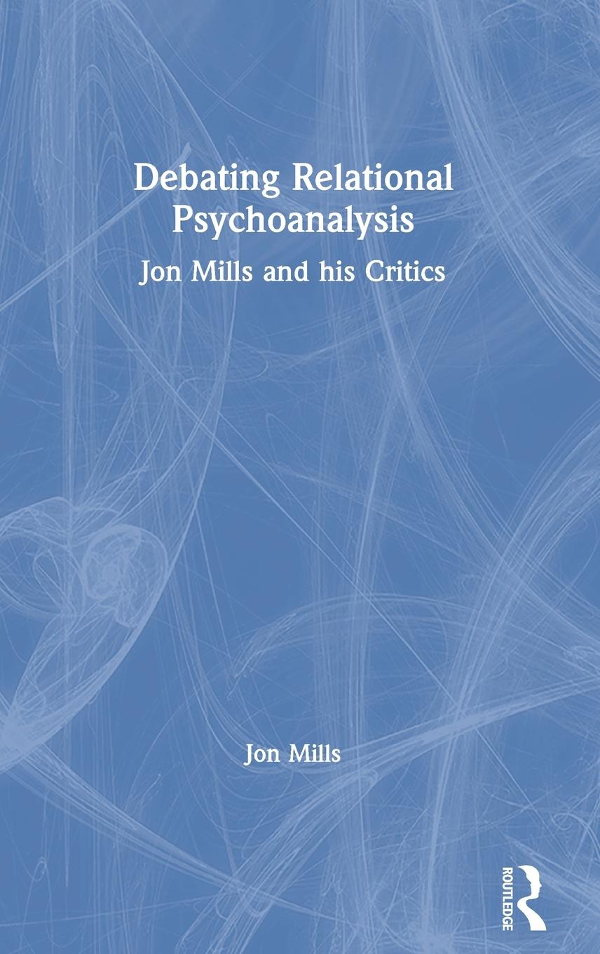 Vorderes Coverbild Debating Relational Psychoanalysis