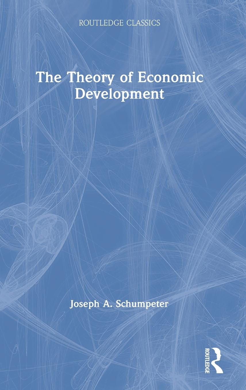 Vorderes Coverbild The Theory of Economic Development