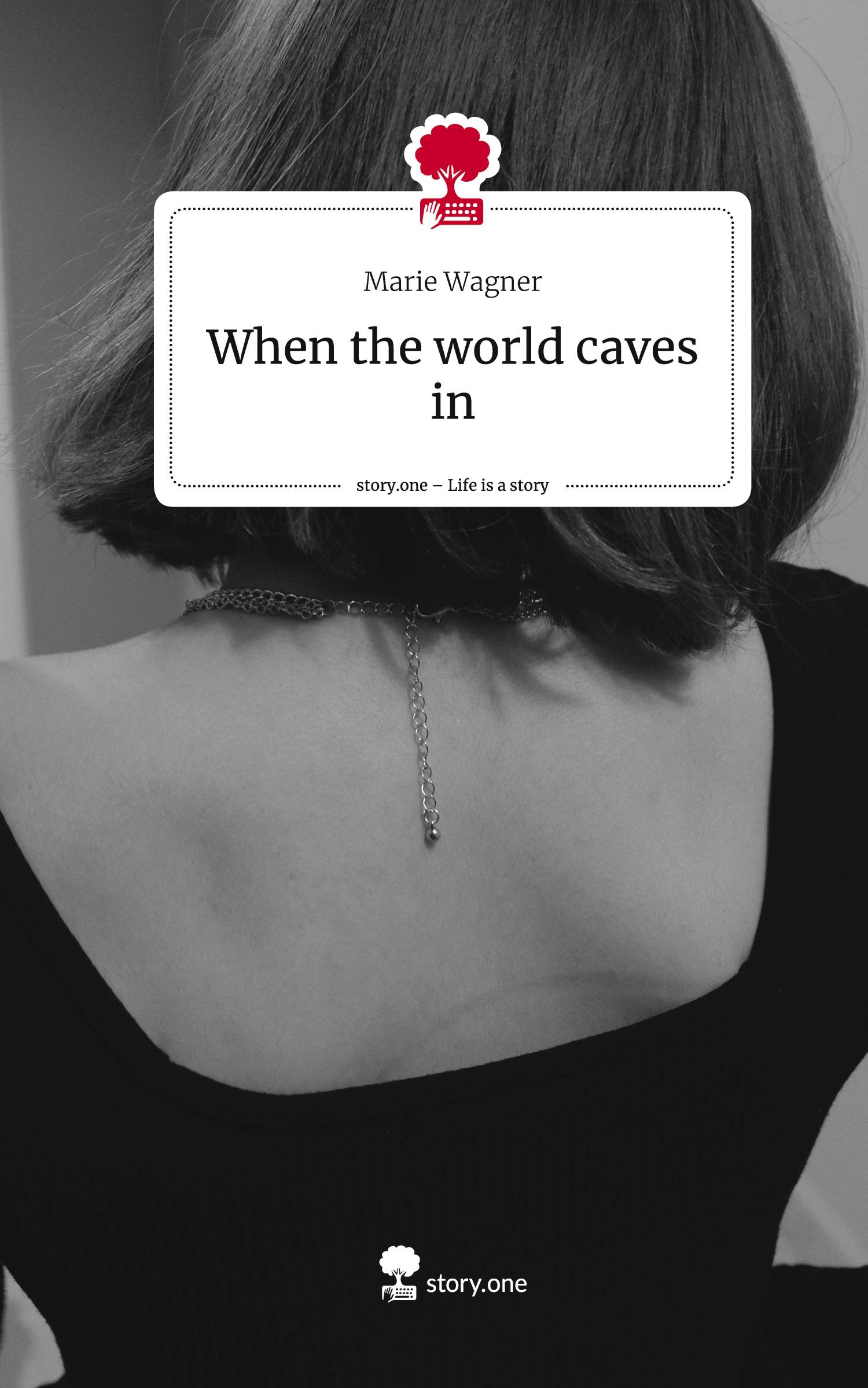 Vorderes Coverbild When the world caves in. Life is a Story - story.one