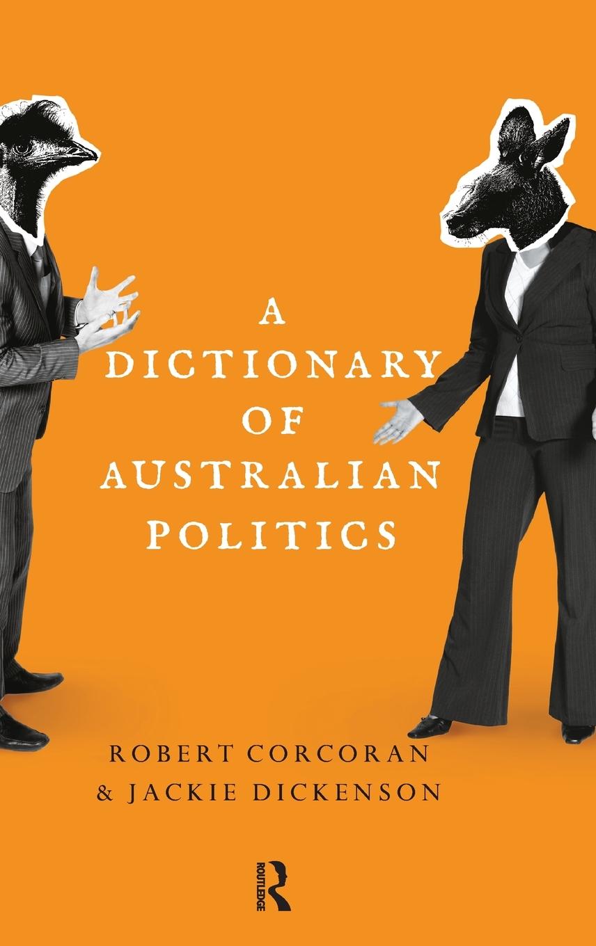 Vorderes Coverbild A Dictionary of Australian Politics