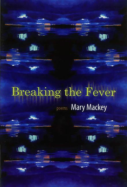 Vorderes Coverbild Breaking the Fever: Poems