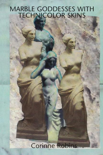 Vorderes Coverbild Marble Goddesses with Technicolor Skins