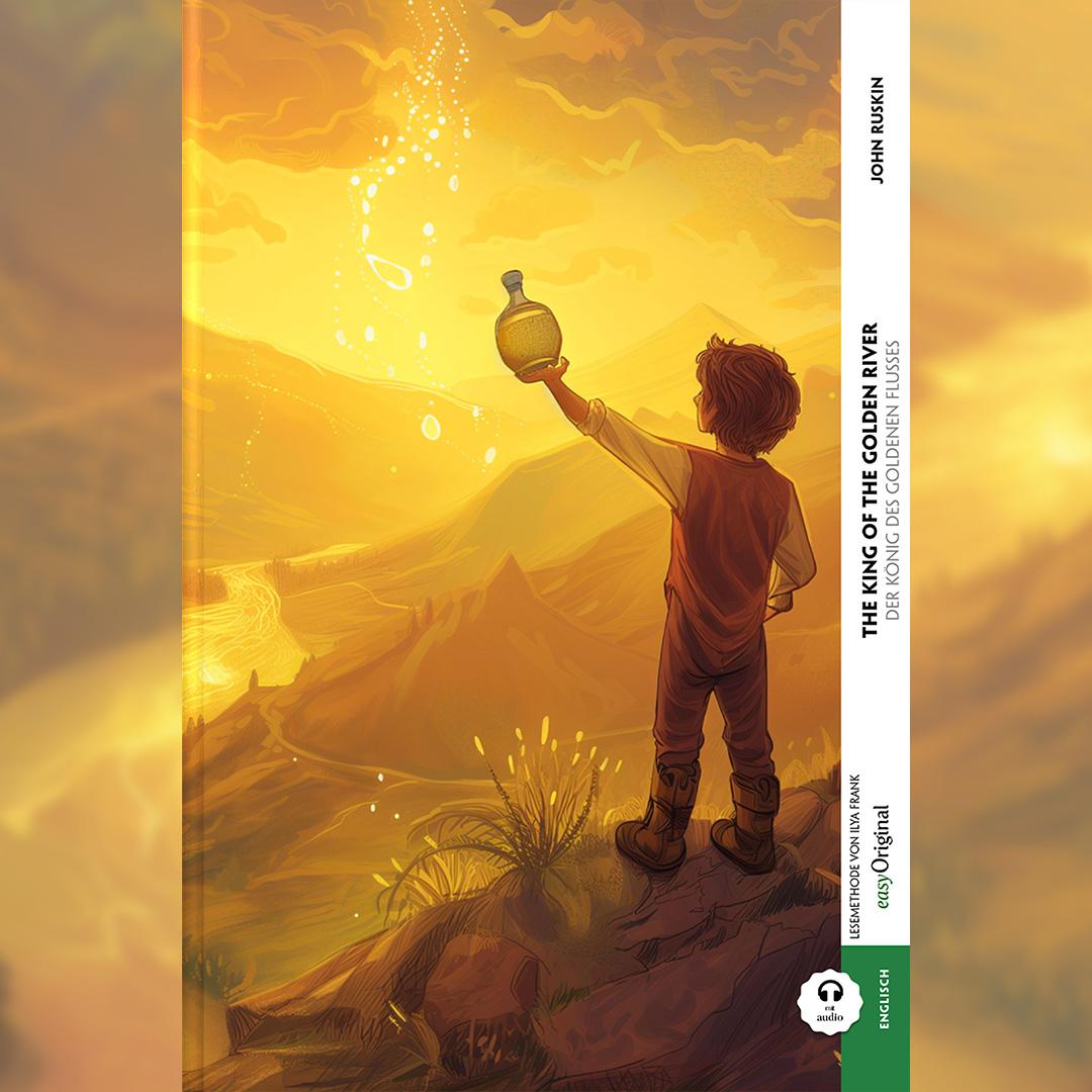 Vorderes Coverbild The King of the Golden River / Der König des Goldenen Flusses (Buch + Audio-Online) - Frank-Lesemethode - Kommentierte zweisprachige Ausgabe Englisch-Deutsch