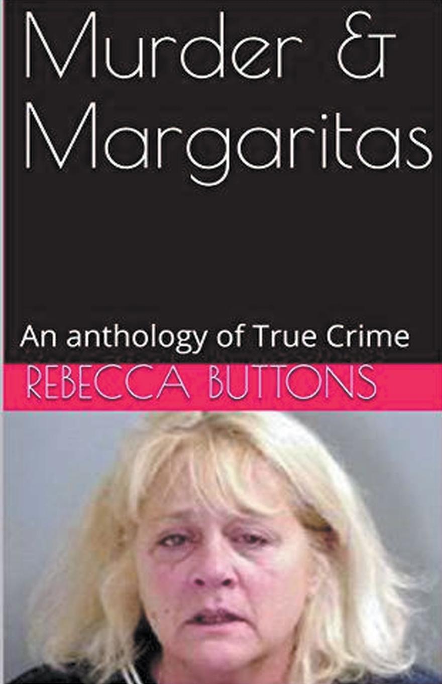 Vorderes Coverbild Murders & Margaritas An Anthology of True Crime