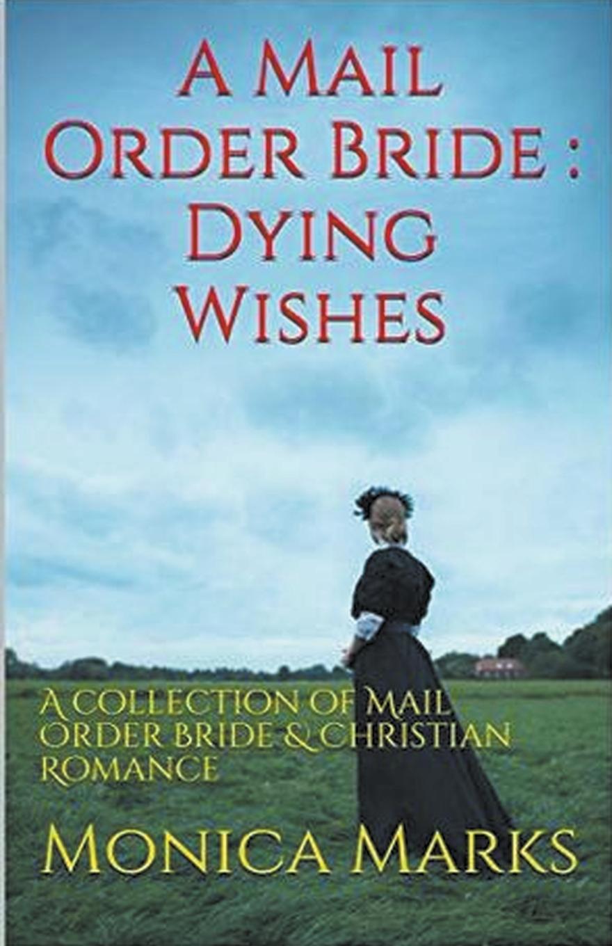 Vorderes Coverbild A Mail Order Bride Dying Wishes