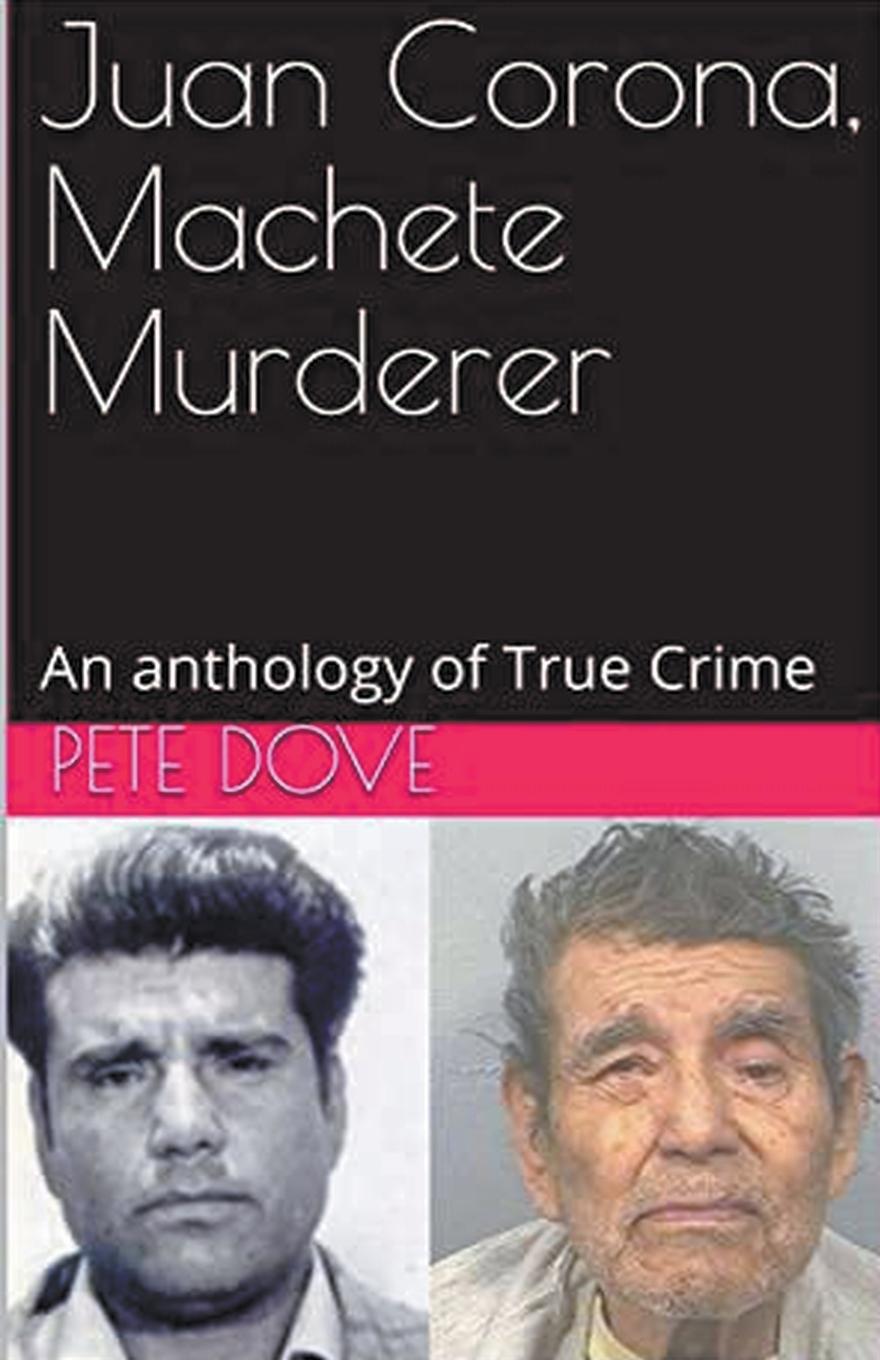Vorderes Coverbild Juan Corona, Machete Murderer An Anthology of True Crime