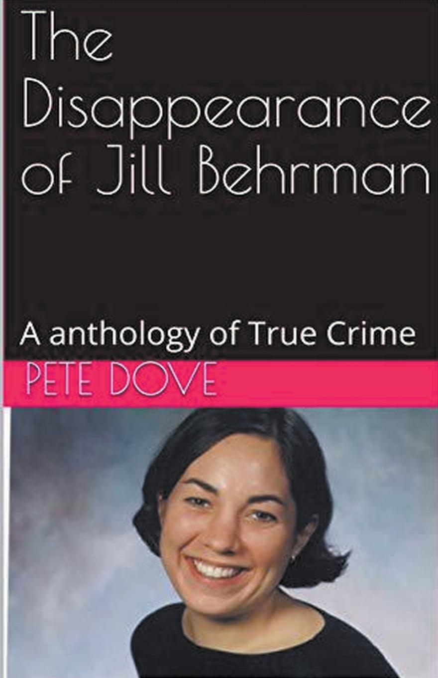Vorderes Coverbild The Disappearance of Jill Behrman An Anthology of True Crime