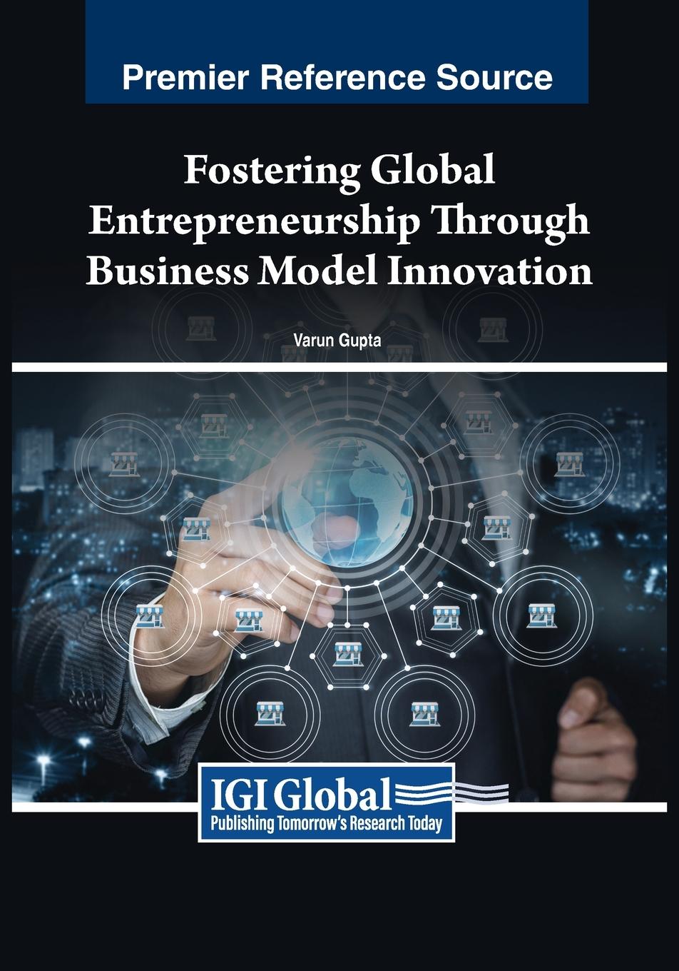 Vorderes Coverbild Fostering Global Entrepreneurship Through Business Model Innovation