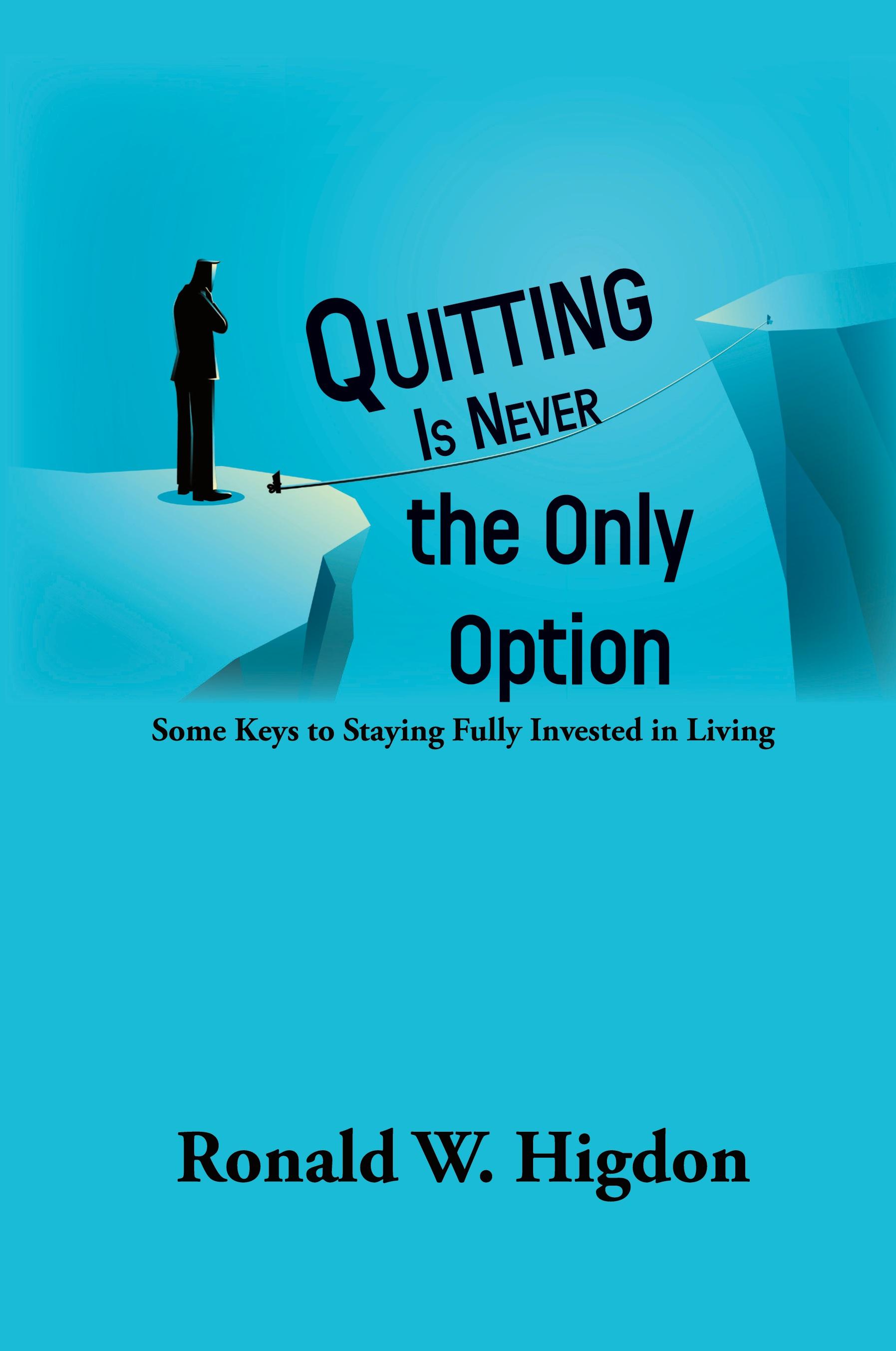 Vorderes Coverbild Quitting Is Never the Only Option