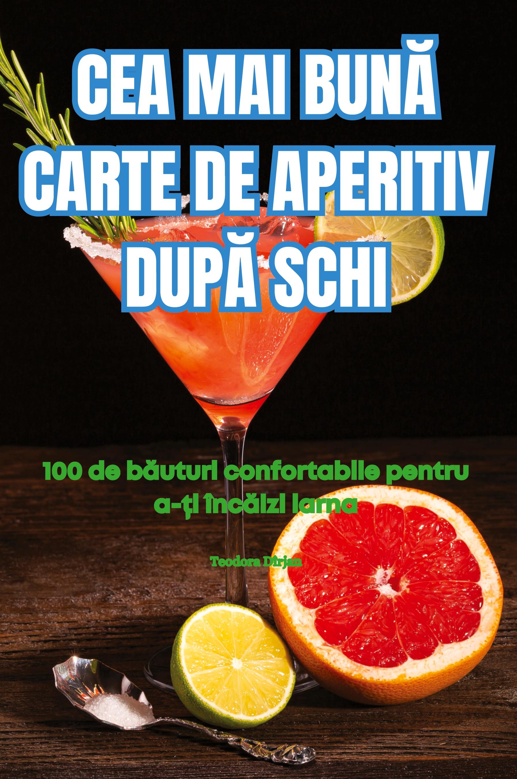 Vorderes Coverbild CEA MAI BUN¿ CARTE DE APERITIV DUP¿ SCHI