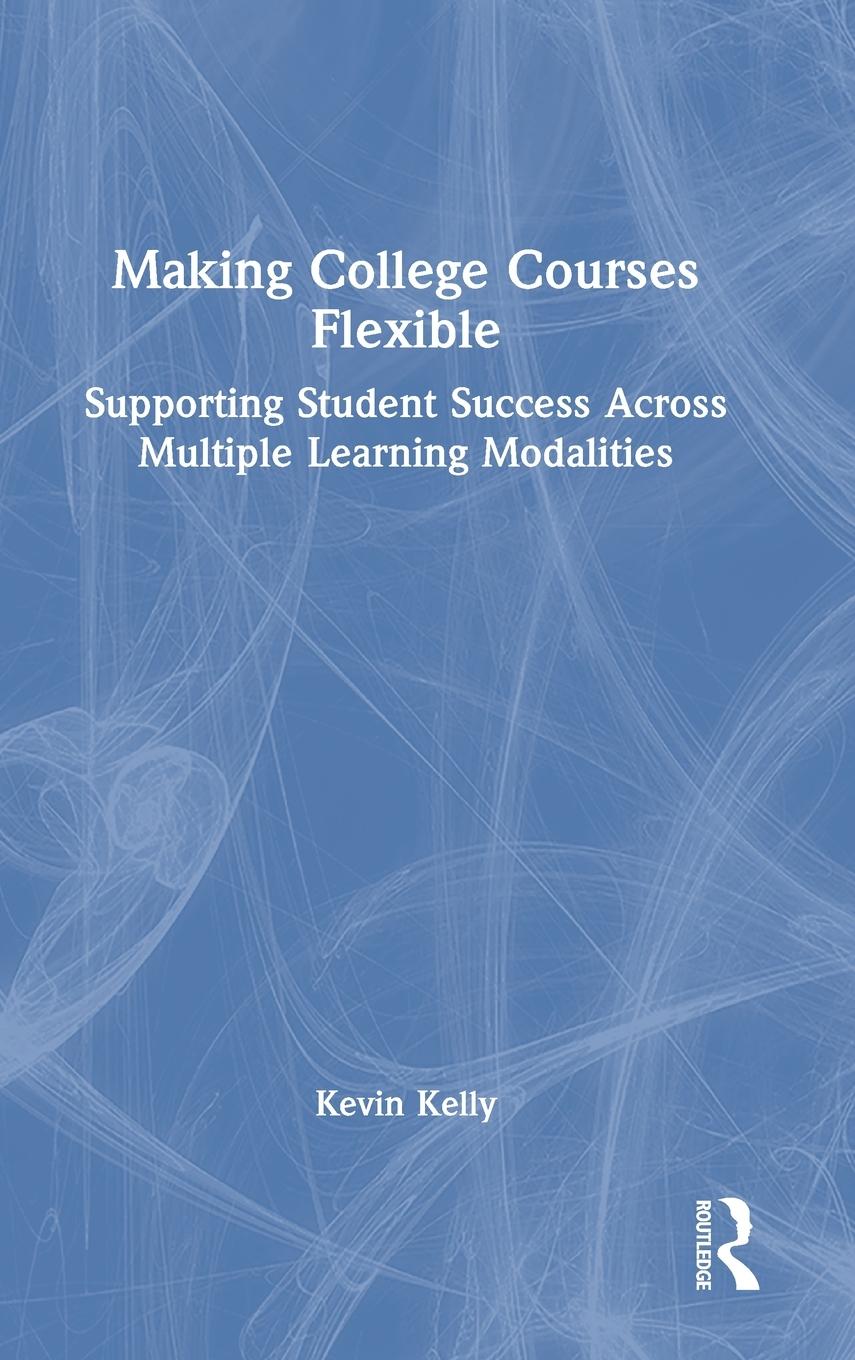 Vorderes Coverbild Making College Courses Flexible