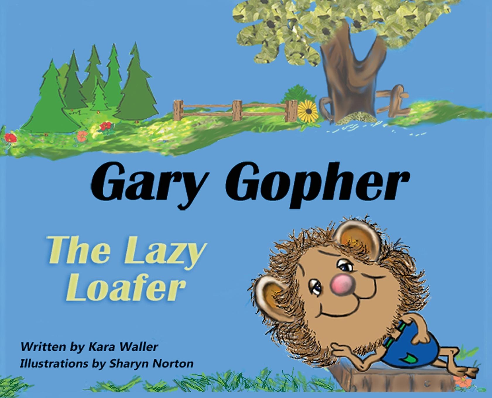 Vorderes Coverbild Gary Gopher the Lazy Loafer