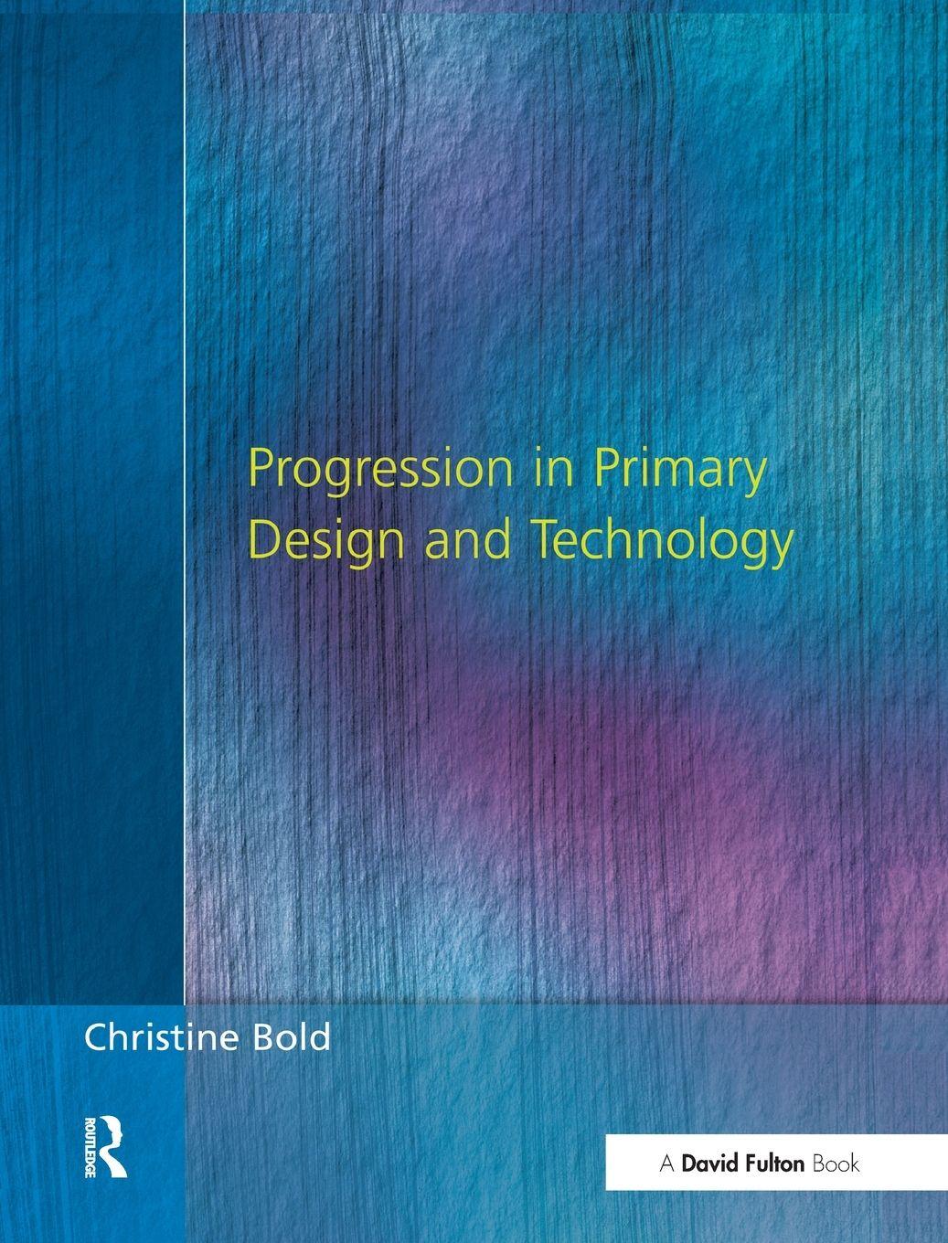 Vorderes Coverbild Progression in Primary Design and Technology