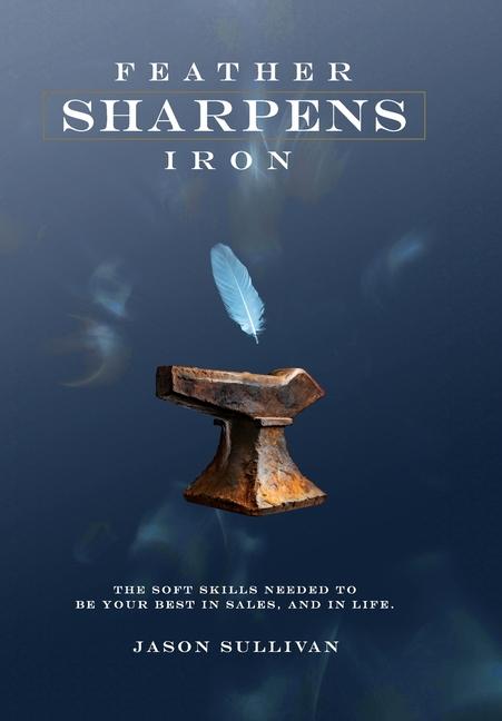 Vorderes Coverbild Feather Sharpens Iron
