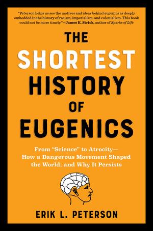 Vorderes Coverbild The Shortest History of Eugenics