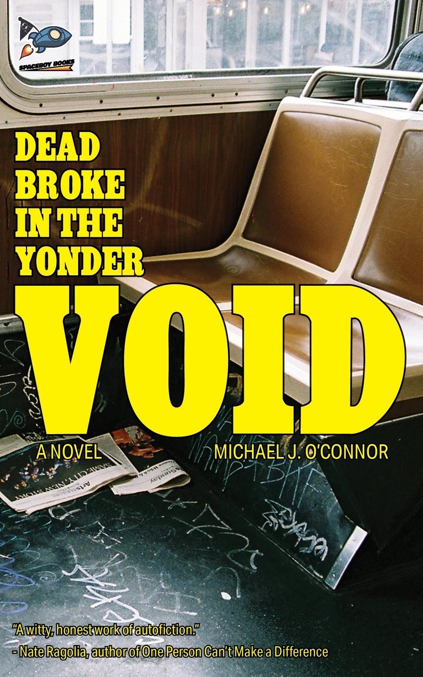 Vorderes Coverbild Dead Broke in the Yonder Void