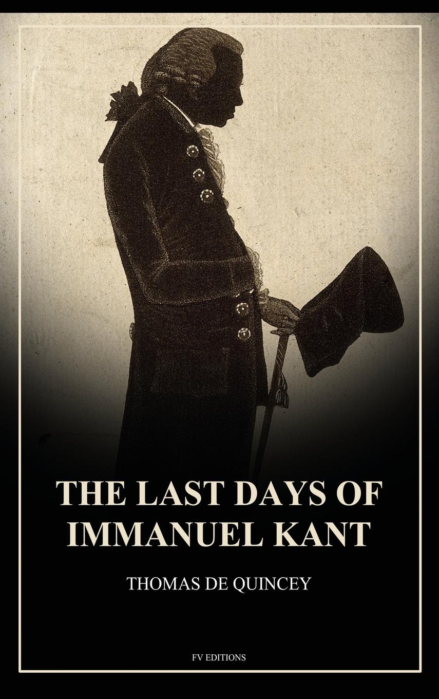 Vorderes Coverbild The Last Days of Immanuel Kant