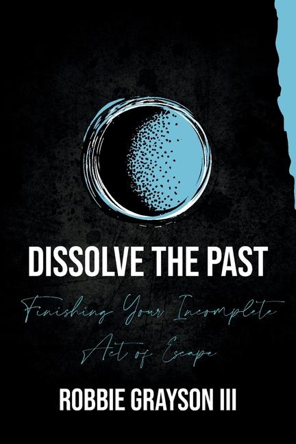 Vorderes Coverbild Dissolve the Past