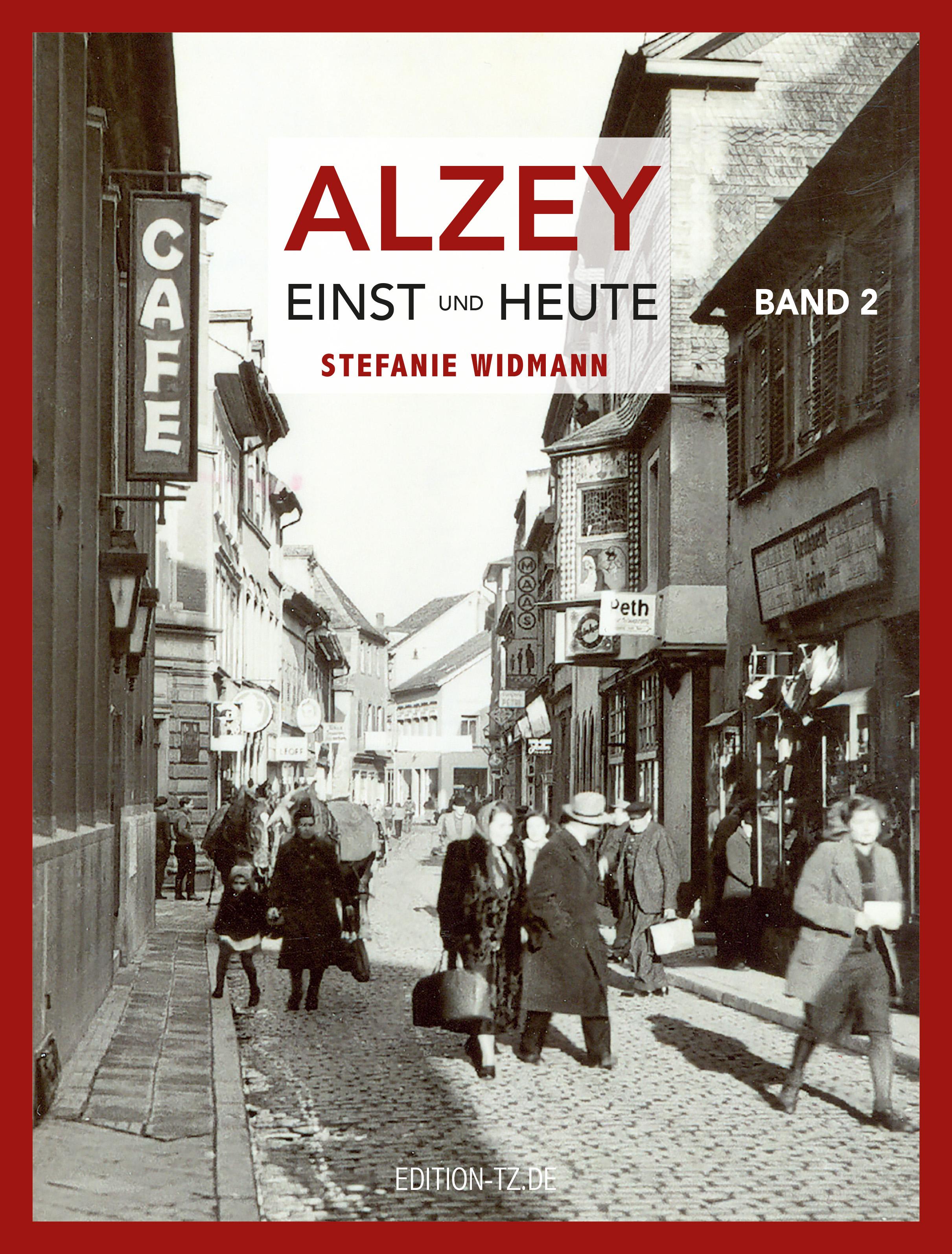 Vorderes Coverbild Alzey Einst und Heute Band 2