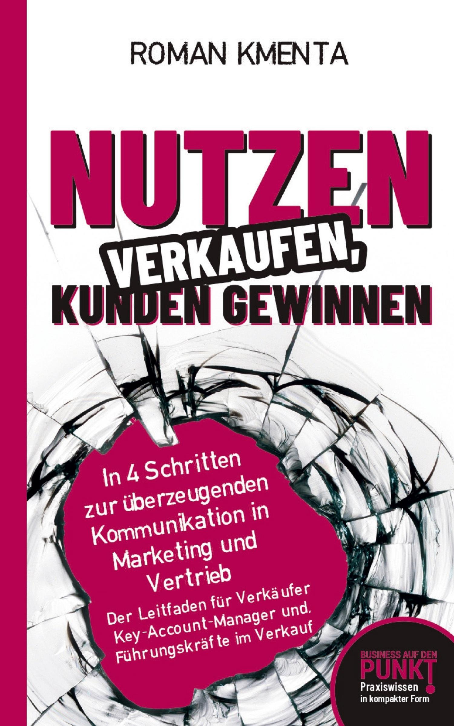 Vorderes Coverbild Nutzen verkaufen, Kunden gewinnen