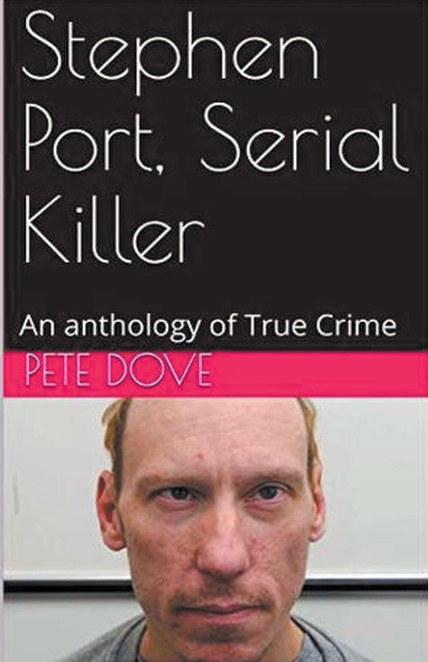 Vorderes Coverbild Stephen Port, Serial Killer