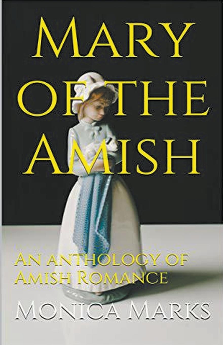 Vorderes Coverbild Mary of the Amish An Anthology of Amish Romance