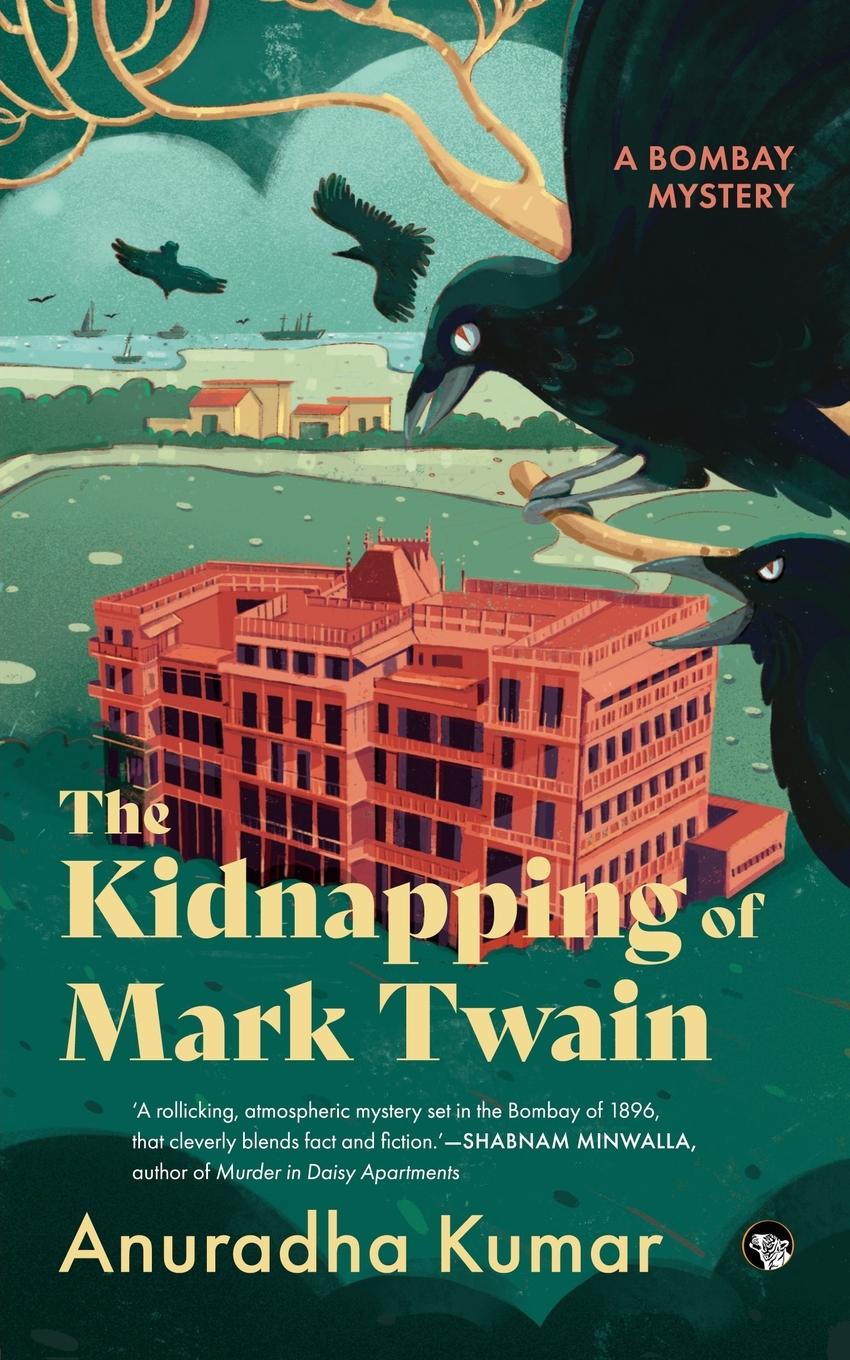 Vorderes Coverbild THE KIDNAPPING OF MARK TWAIN A BOMBAY MYSTERY