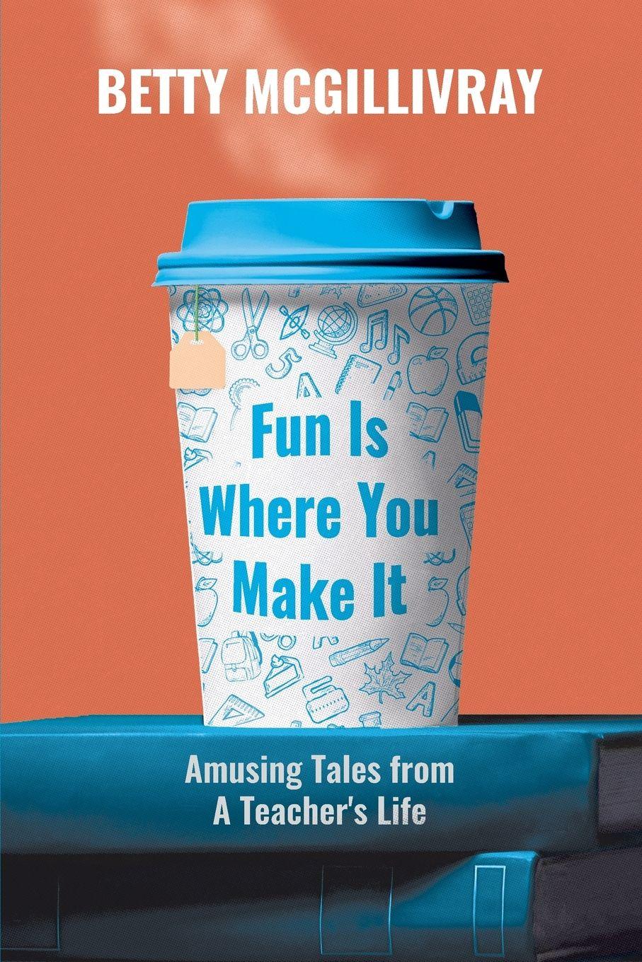 Vorderes Coverbild Fun Is Where You Make It