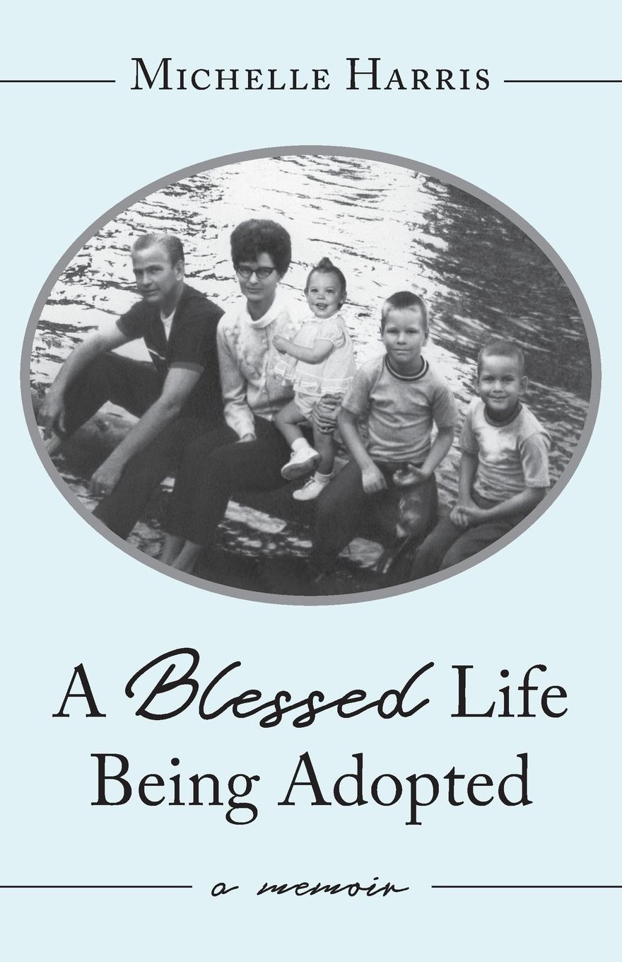 Vorderes Coverbild A Blessed Life Being Adopted