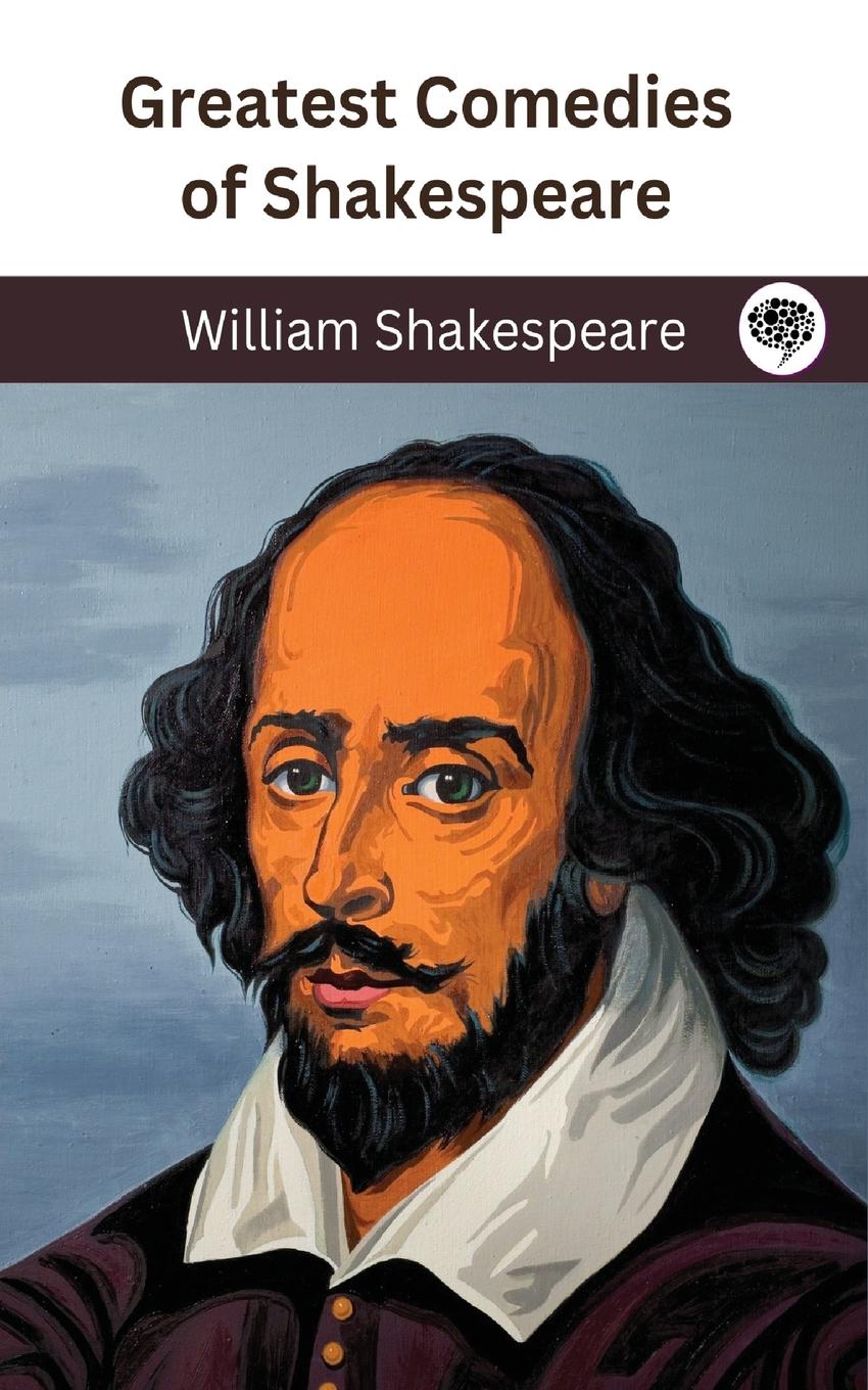 Vorderes Coverbild Greatest Comedies of Shakespeare (Deluxe Hardbound Edition)