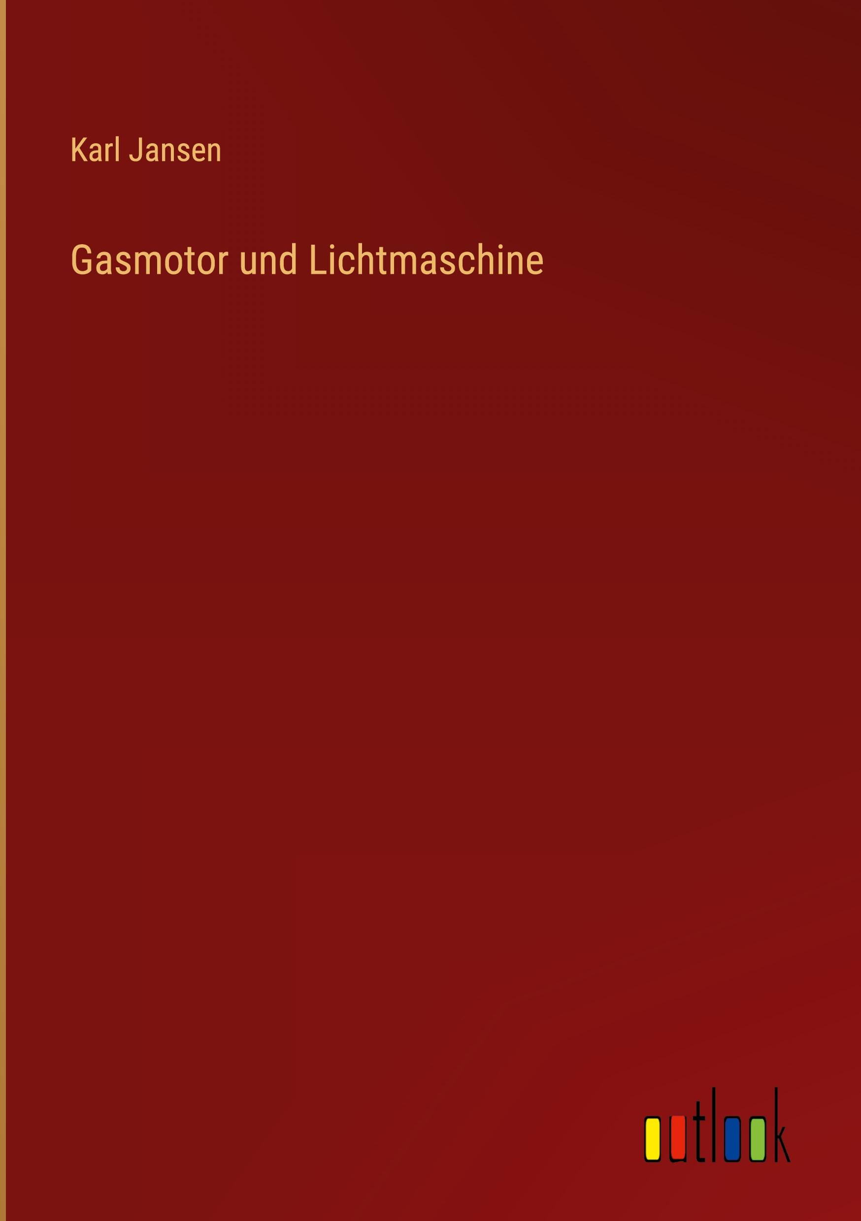 Vorderes Coverbild Gasmotor und Lichtmaschine