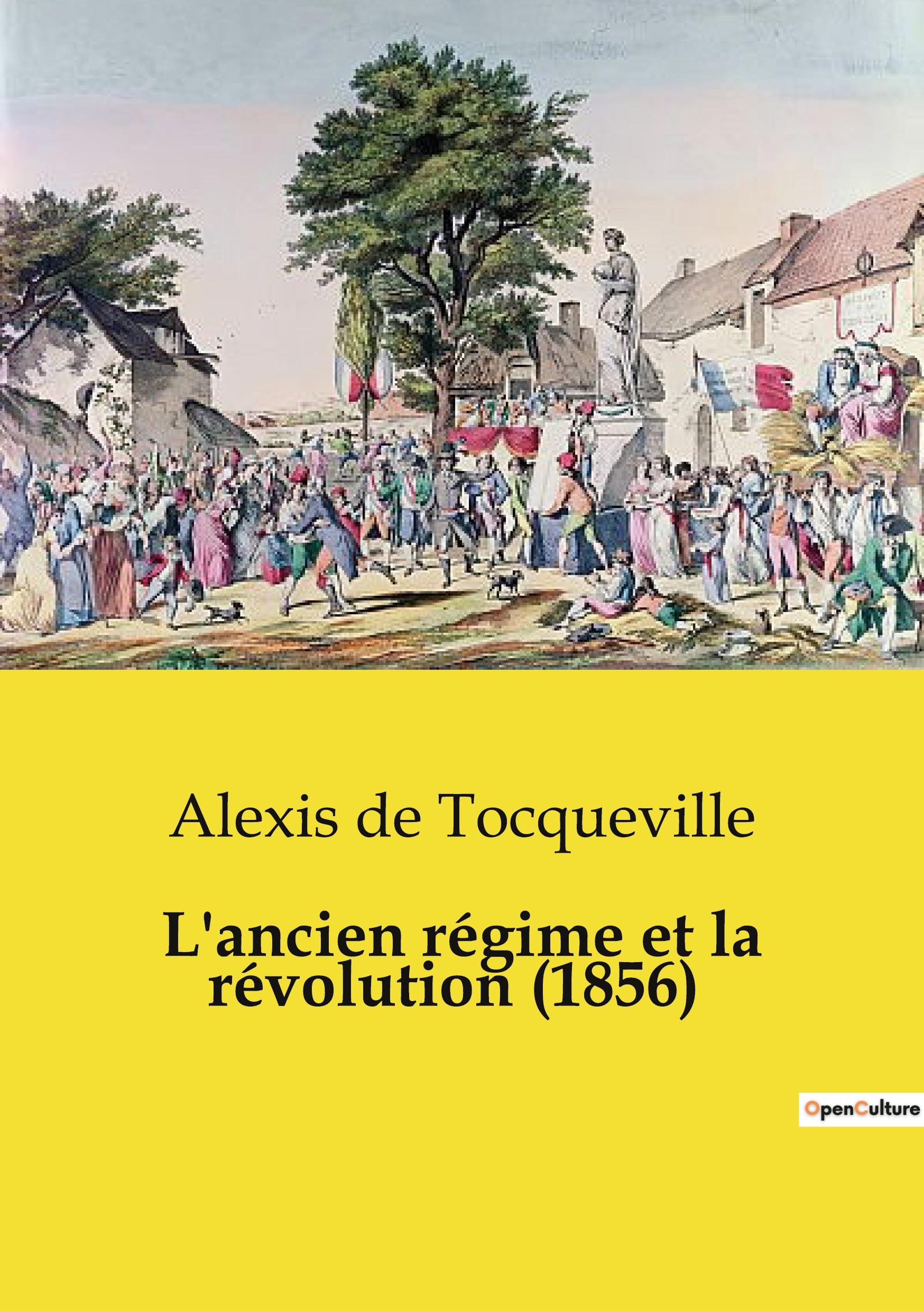 Vorderes Coverbild L'ancien régime et la révolution (1856)