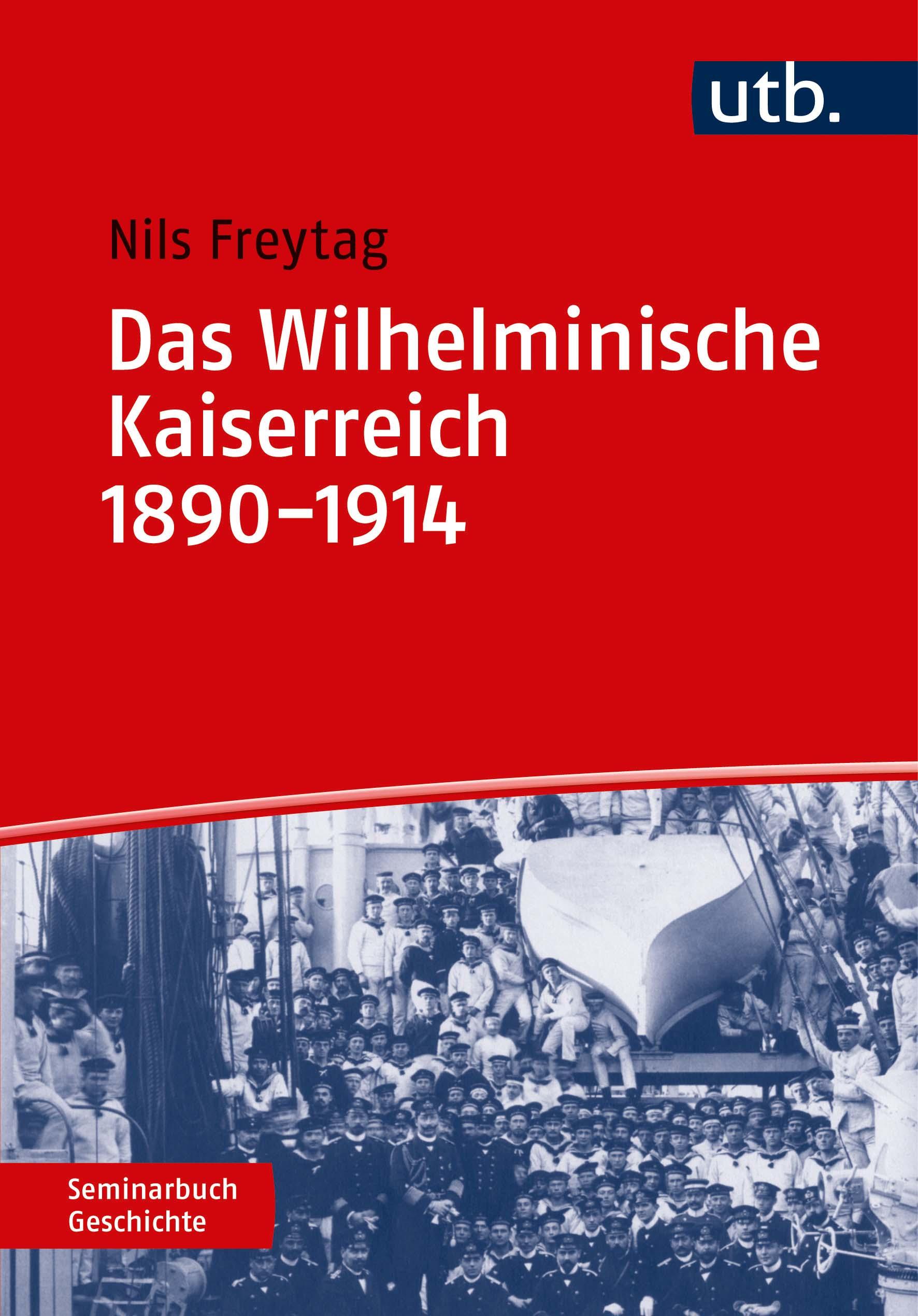 Vorderes Coverbild Das Wilhelminische Kaiserreich 1890-1914