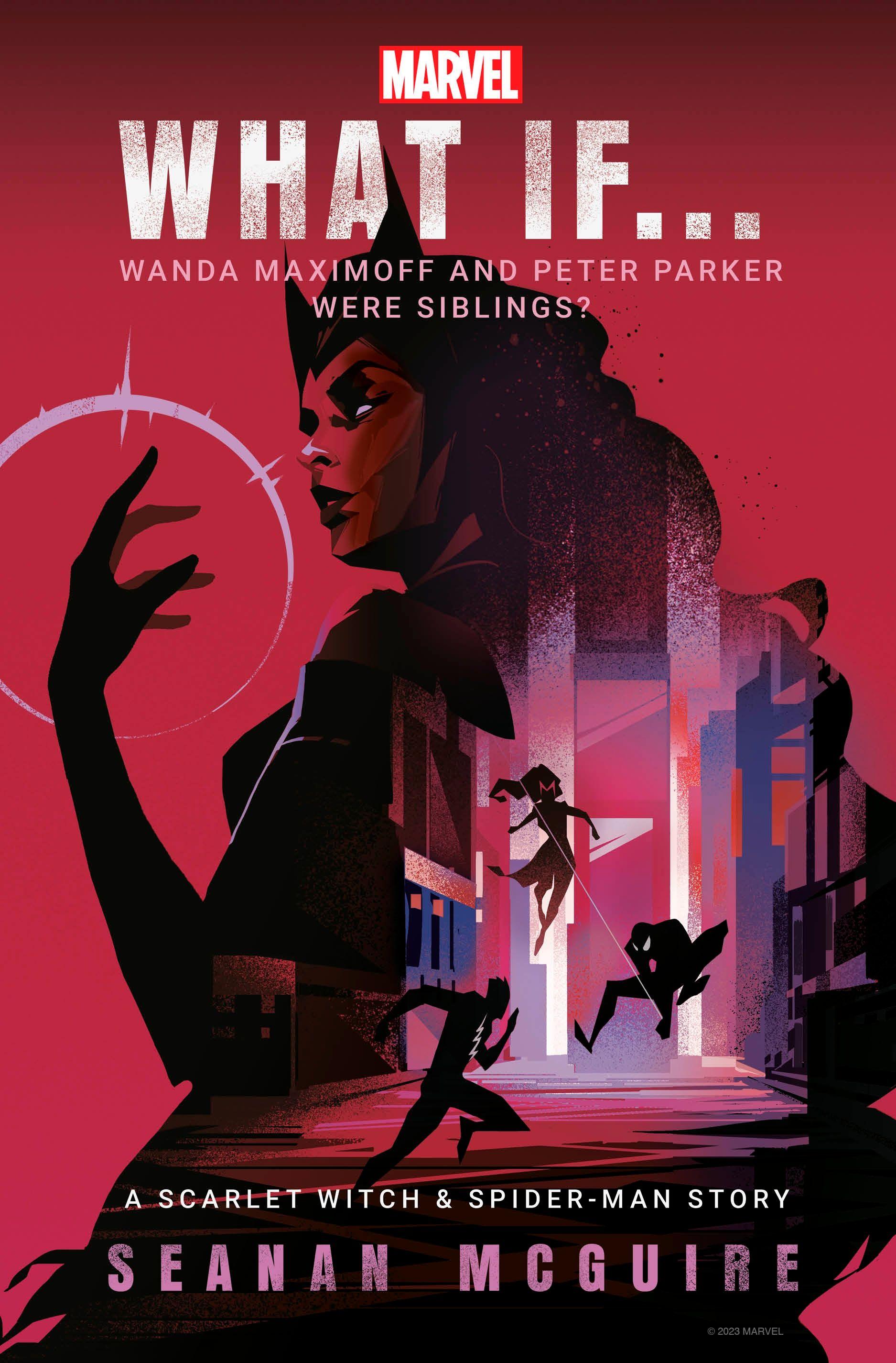 Vorderes Coverbild What If... Wanda Maximoff and Peter Parker Were Siblings?