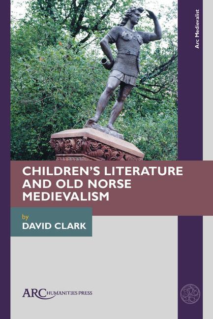 Vorderes Coverbild Children's Literature and Old Norse Medievalism