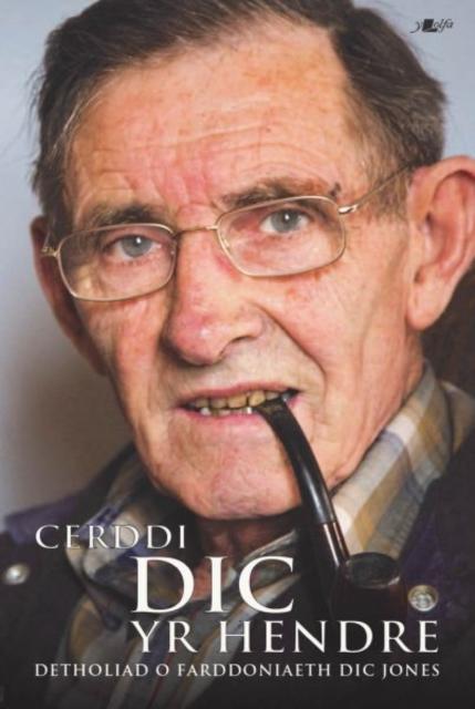 Vorderes Coverbild Cerddi Dic yr Hendre - Detholiad o Farddoniaeth Dic Jones