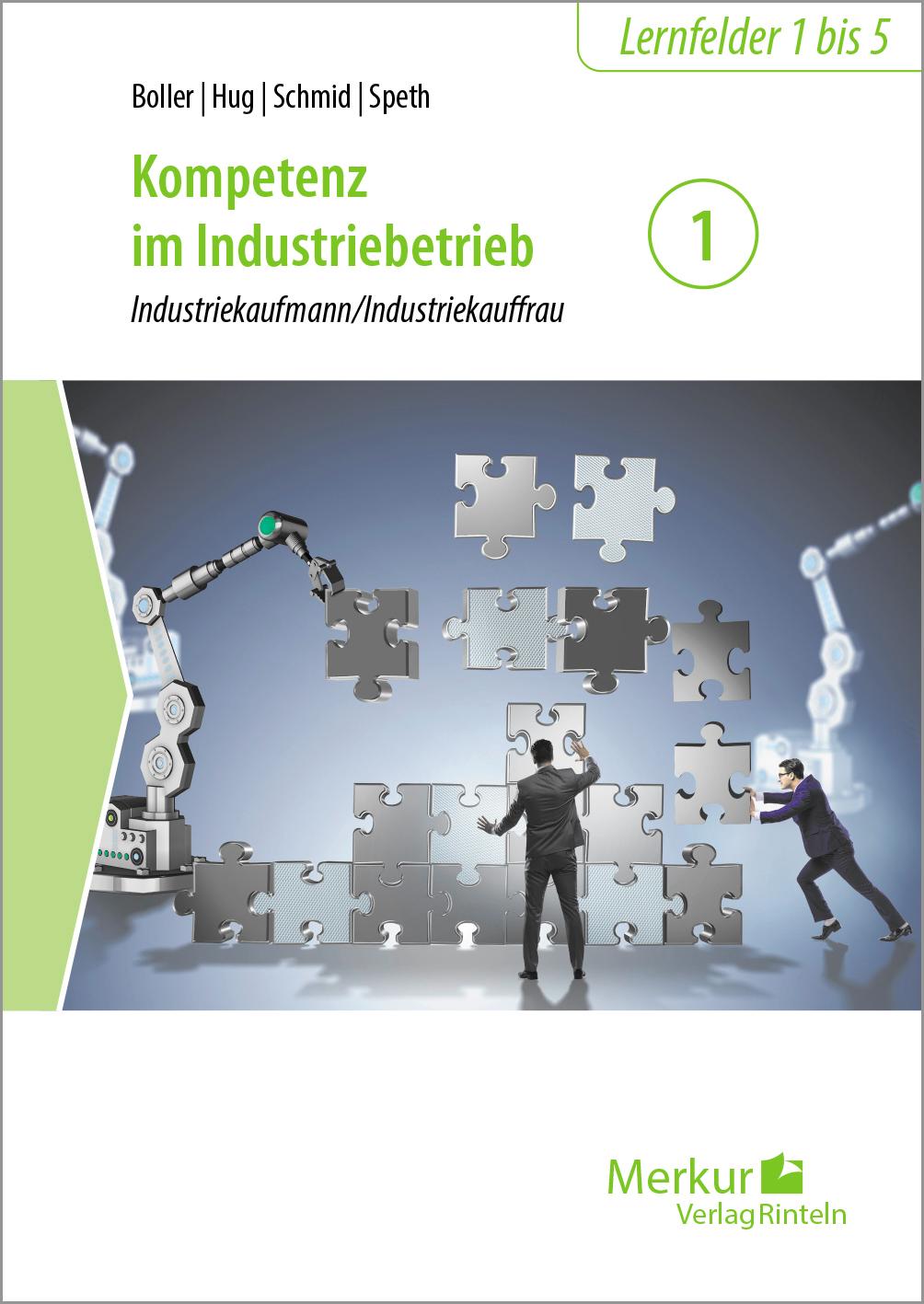 Vorderes Coverbild Kompetenz im Industriebetrieb - Band 1. Industriekaufmann/Industriekauffrau