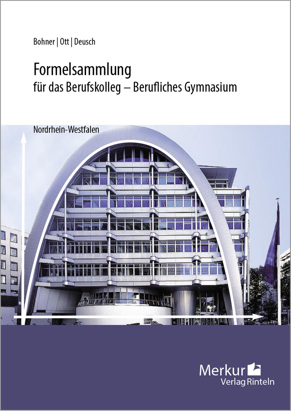 Vorderes Coverbild Formelsammlung für das Berufskolleg - Berufliches Gymnasium. Nordrhein-Westfalen