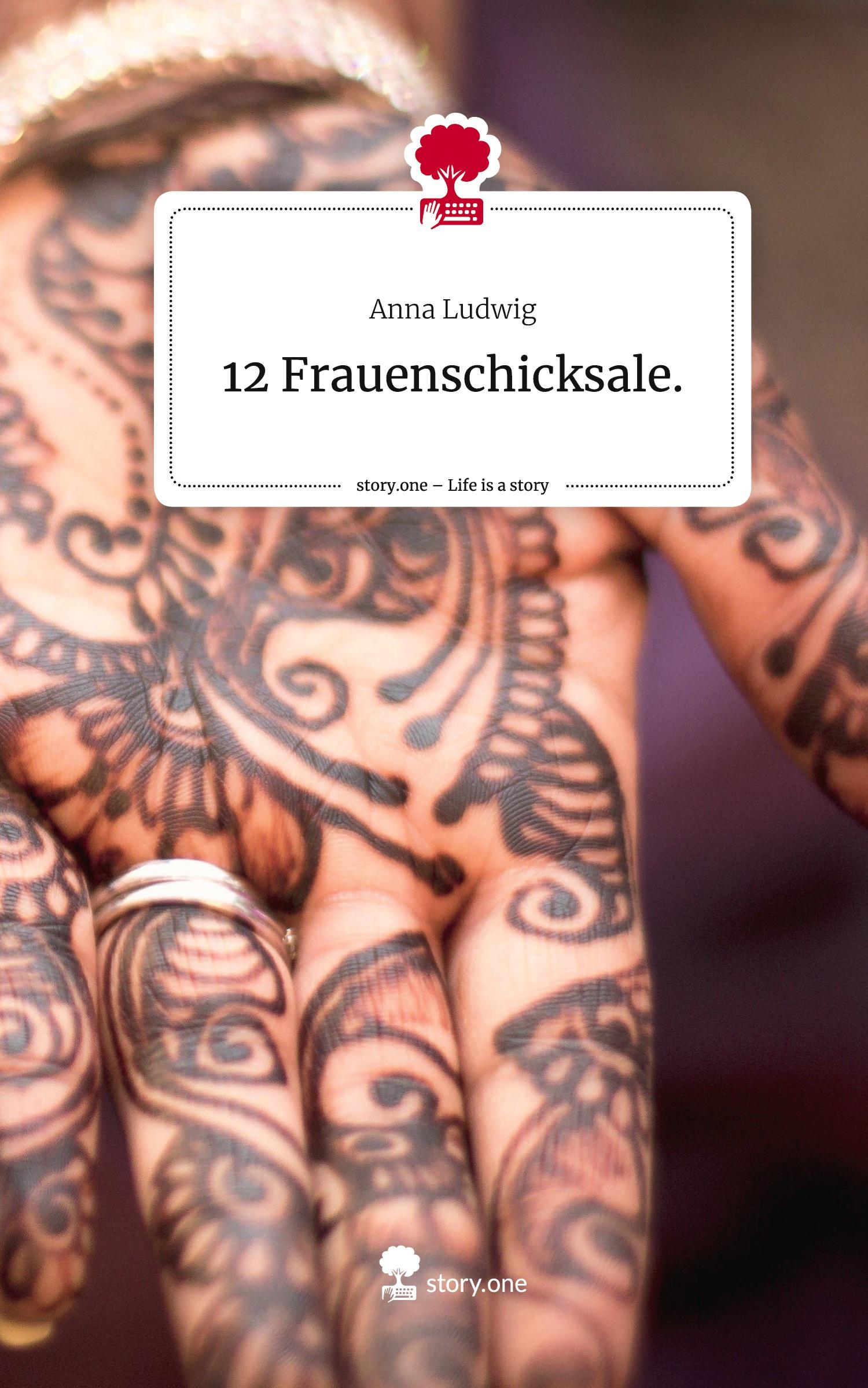 Vorderes Coverbild 12 Frauenschicksale.. Life is a Story - story.one
