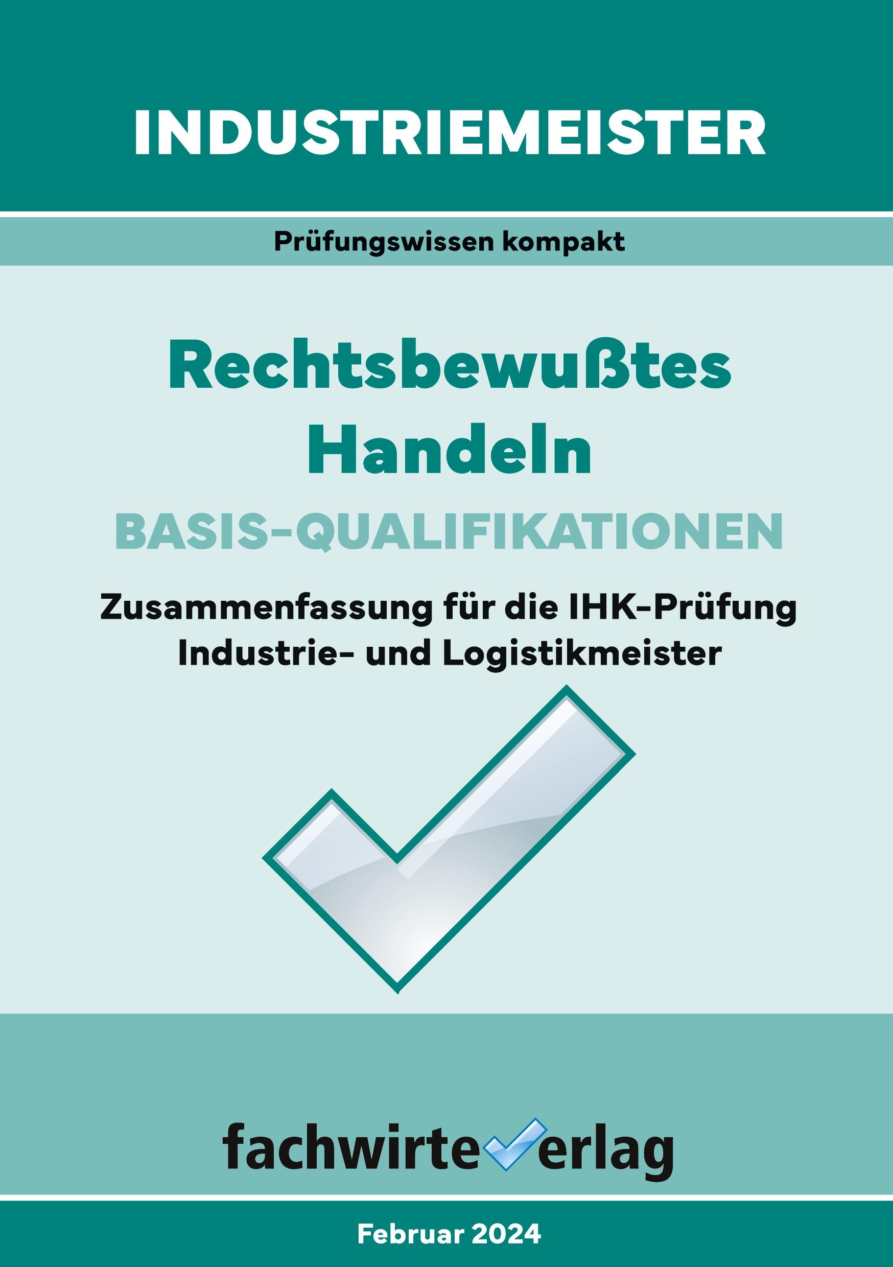 Vorderes Coverbild Industriemeister: Rechtsbewusstes Handeln