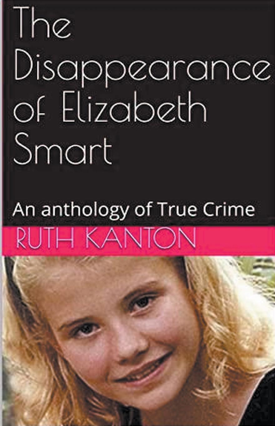 Vorderes Coverbild The Disappearance of Elizabeth Smart