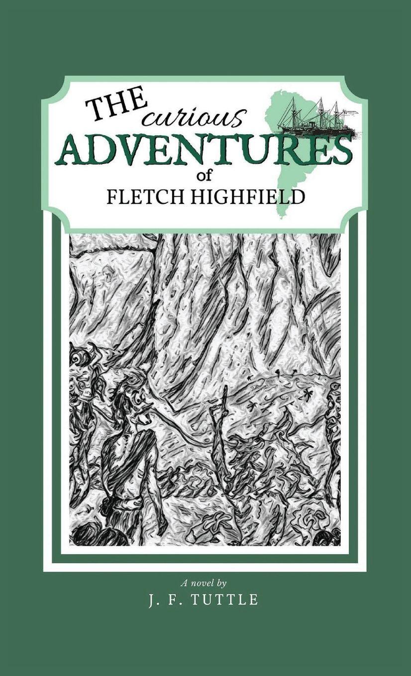 Vorderes Coverbild The Curious Adventures of Fletch Highfield