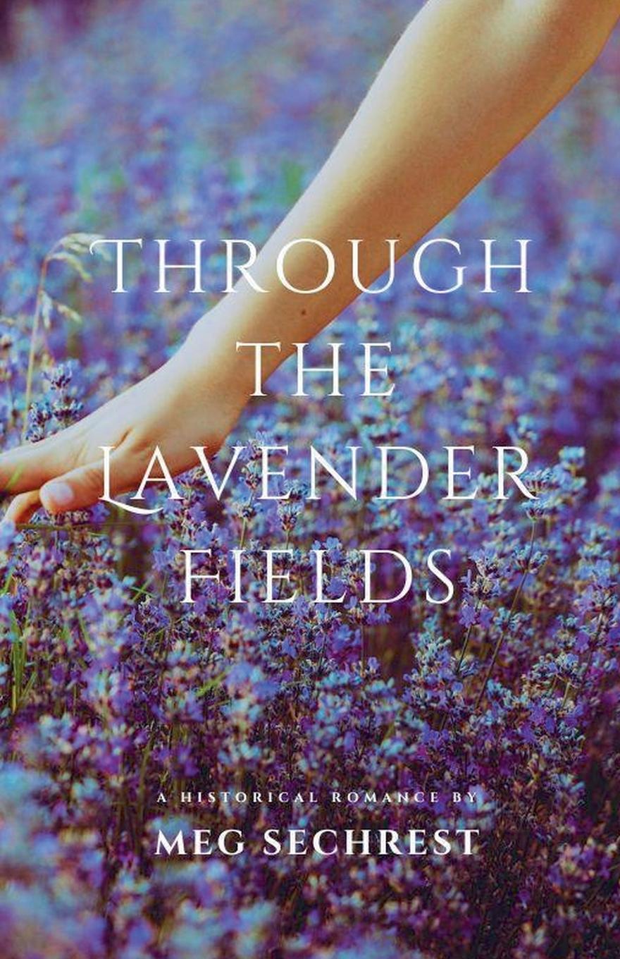 Vorderes Coverbild Through the Lavender Fields
